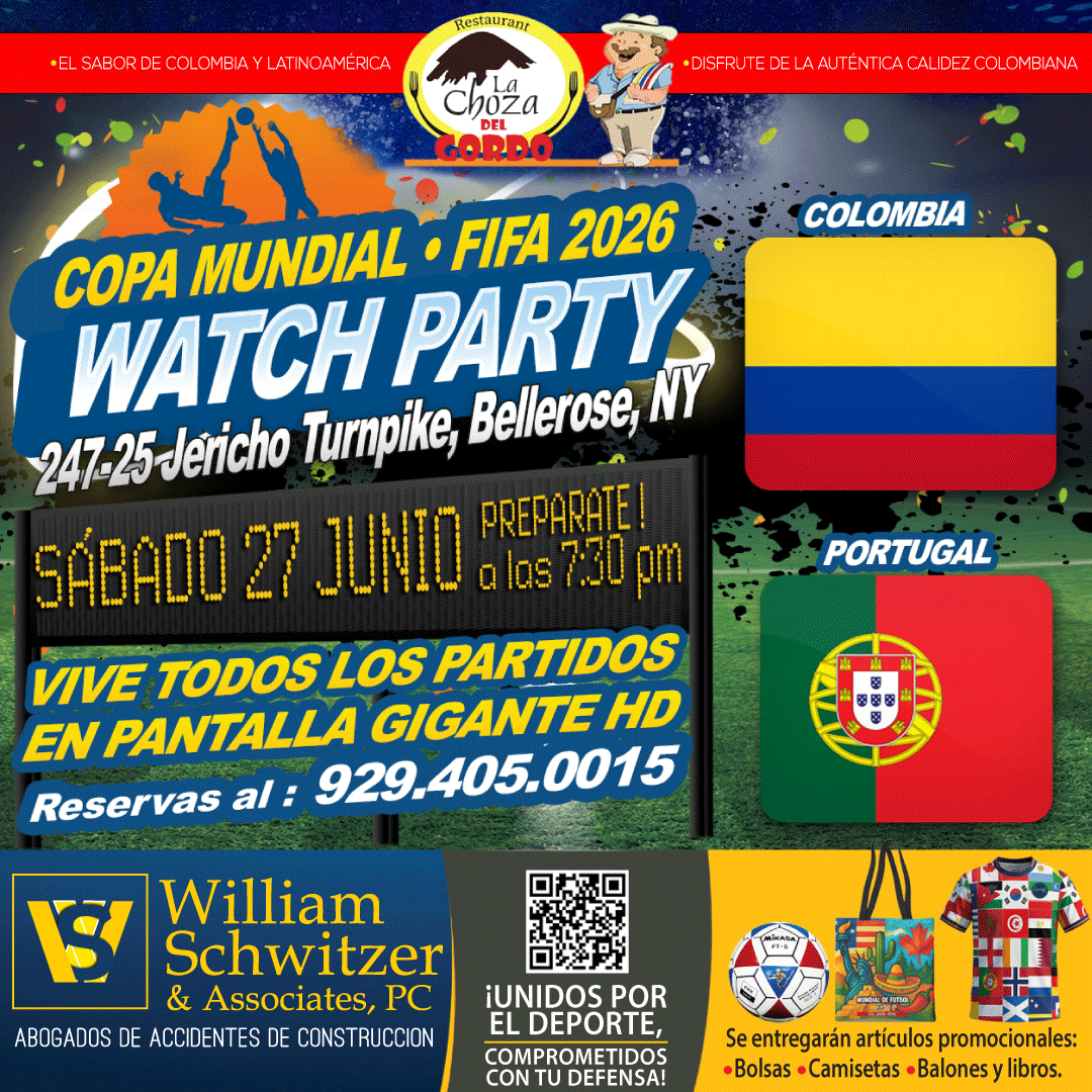 Acompáñanos en la fiesta para ver el partido de la FIFA 2026 entre Colombia y Portugal en el restaurante La Choza Del Gordo, en Bellerose, el sábado 27 de junio. William Schwitzer & Associates y sus socios de la comunidad están deseando dar la bienvenida a los aficionados al fútbol para disfrutar de una emocionante velada llena de espíritu comunitario, cultura y el deporte rey.